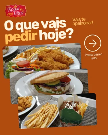 Publicação Royal Bites em carrossel: "O que vais pedir hoje?"